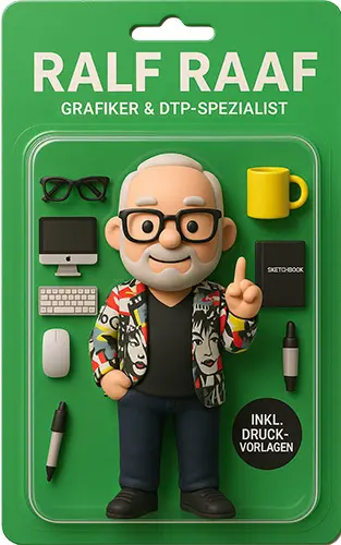 Advertising with a guarantee – advertising graphics with a guarantee – Ralf Raaf as an action figure graphic designer and DTP specialist – prices for advertising services